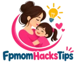 FpMomHacksTips
